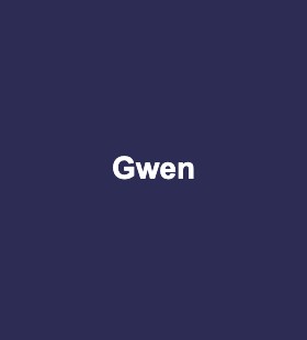 Gwen